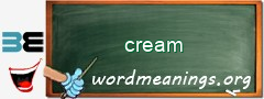 WordMeaning blackboard for cream